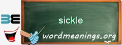 WordMeaning blackboard for sickle